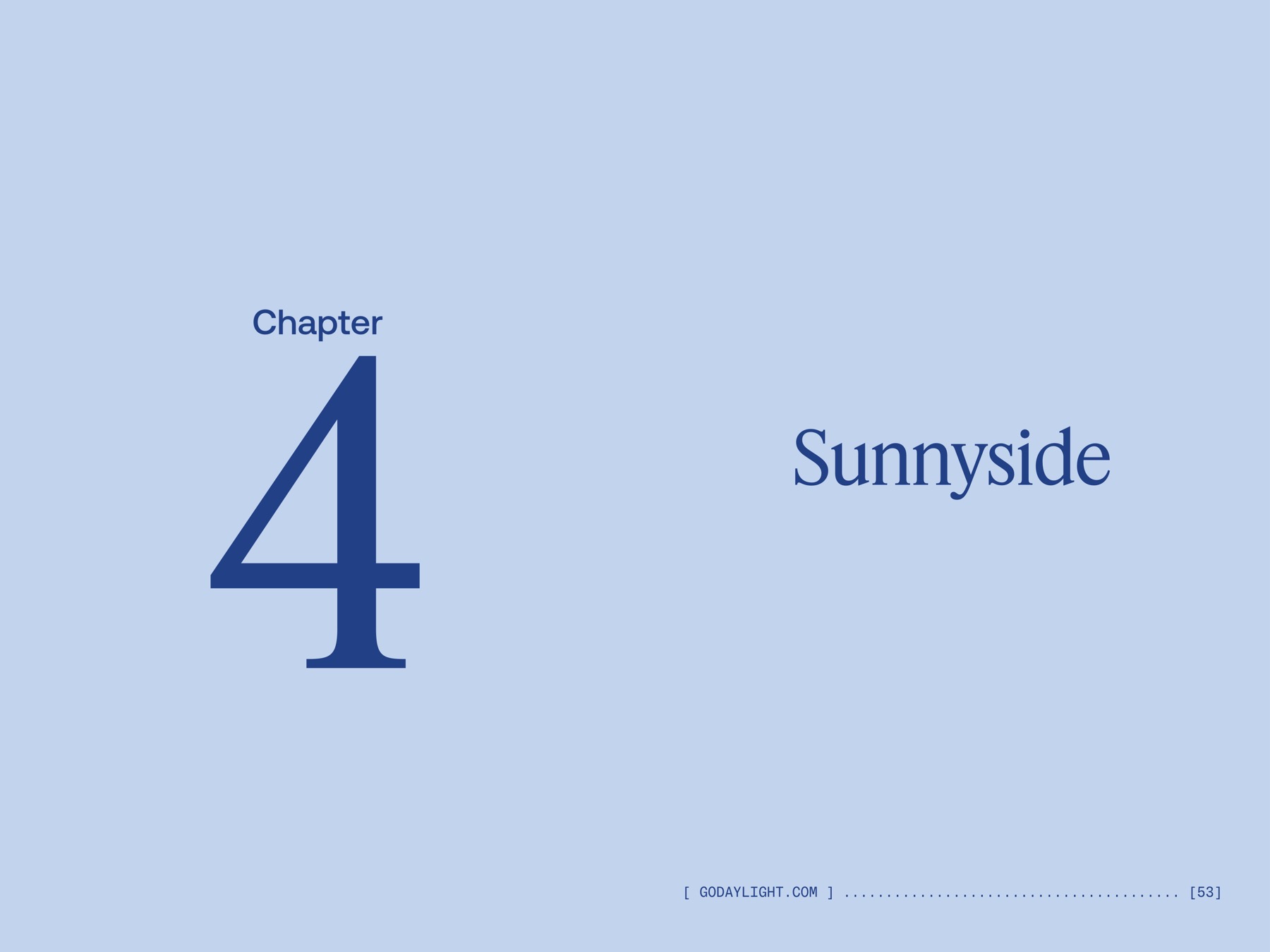 Chapter 4 — Sunnyside