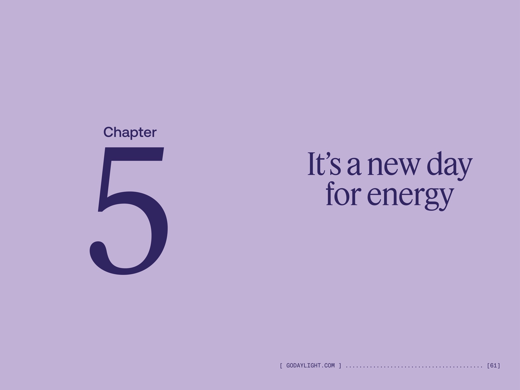 Chapter 5 — It's a new day for energy